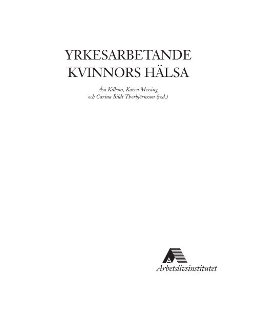 Yrkesarbetande kvinnors hälsa - Fas