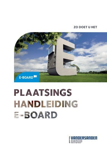 Download hier de montage handleiding van E-Board - Vandersanden