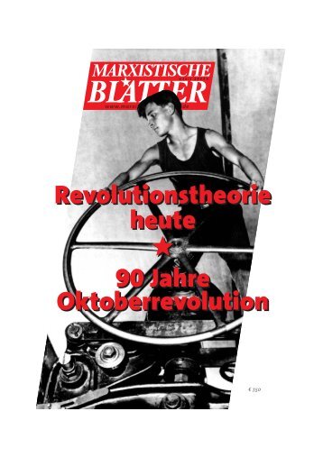 Revolutionstheorie heute ? 90 Jahre Oktoberrevolution ...