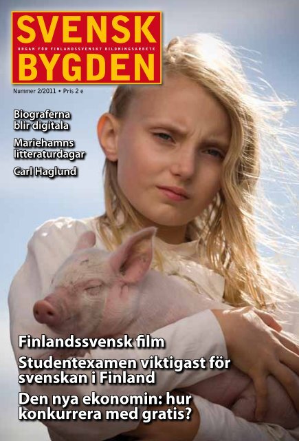 Svenskbygden 2-2011 - Svenska folkskolans vänner