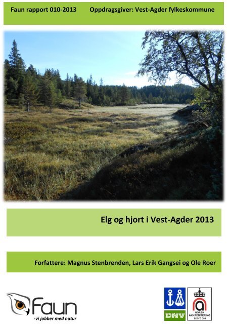 Elg og hjort i Vest-Agder 2013 - Faun - Vest-Agder fylkeskommune