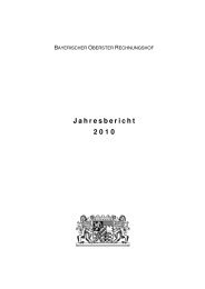 Jahresbericht 2010 - Bayerischer Oberster Rechnungshof - Bayern