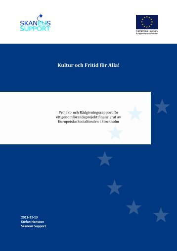 Projektrapport - Kultur och fritid för alla!