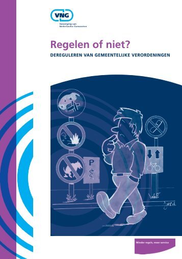 Regelen of niet? - Vereniging van Nederlandse Gemeenten