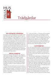 Trädgårdar - Hålla hus