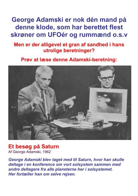 George Adamski er nok dén mand på denne klode, som har berettet ...