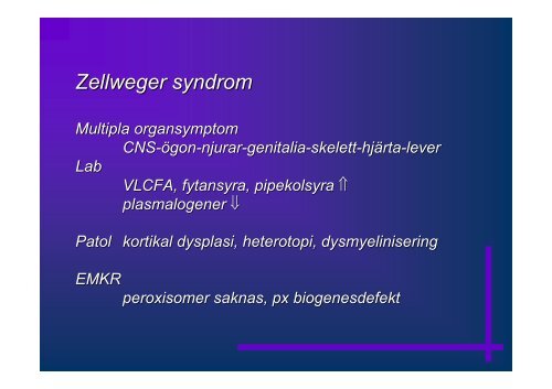 PEROXISOMALA SJUKDOMAR - BLF