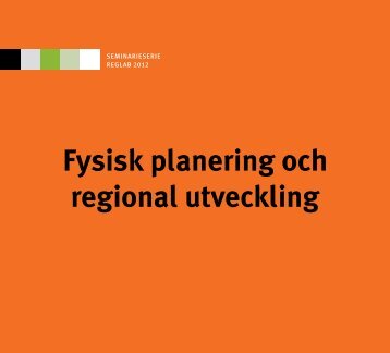 Fysisk planering och regional utveckling - Reglab Sverige