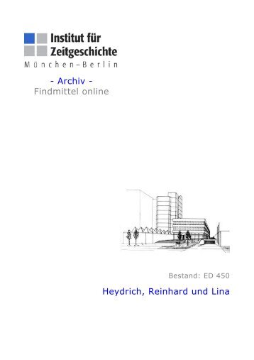 Bestand Heydrich, Reinhard und Lina - Institut für Zeitgeschichte