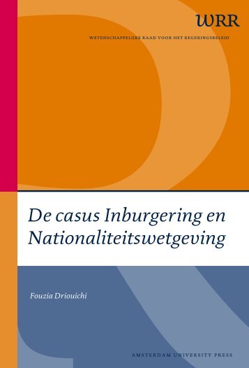De casus Inburgering en Nationaliteitswetgeving