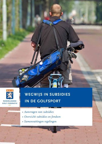 wegwijs in subsidies in de golfsport - NGF