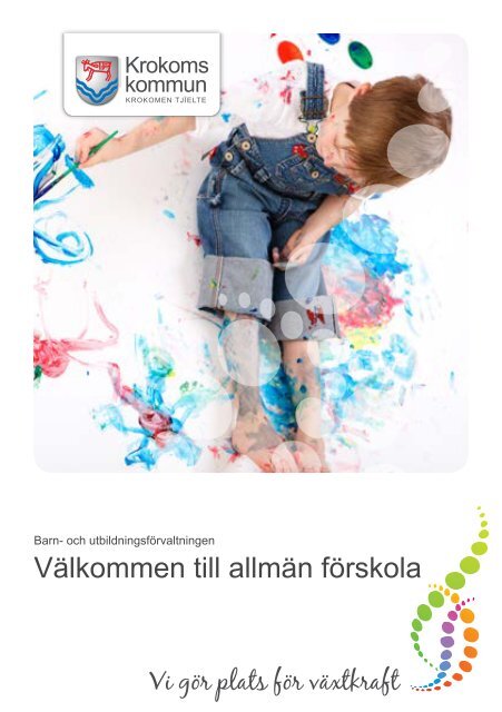 Broschyr - Välkommen till allmän förskola - Krokoms kommun