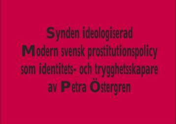 Synden ideologiserad. Modern svensk ... - Petra Östergren