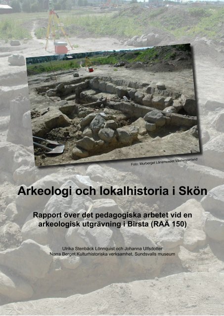 Arkeologi och lokalhistoria i Skön - Norra Berget