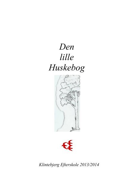 Den Lille Husker 2013-2014 - Klintebjerg Efterskole