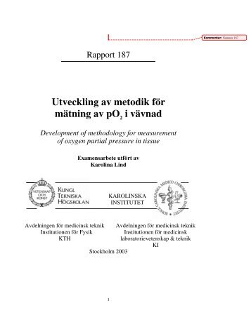 Utveckling av metodik för mätning av pO2 i vävnad Development of ...