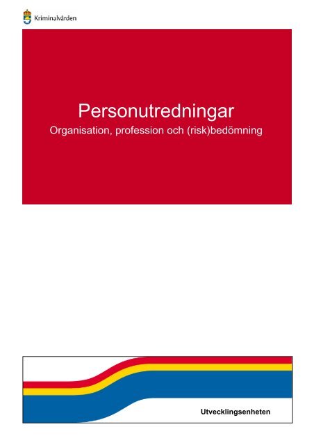 Personutredningar - Kriminalvården