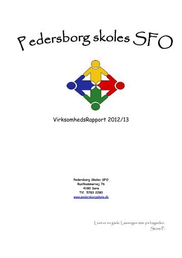 VirksomhedsRapport 2012-13 for Pedersborg skoles SFO