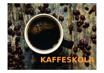 KAFFESKOLA - Kaffegrossisten