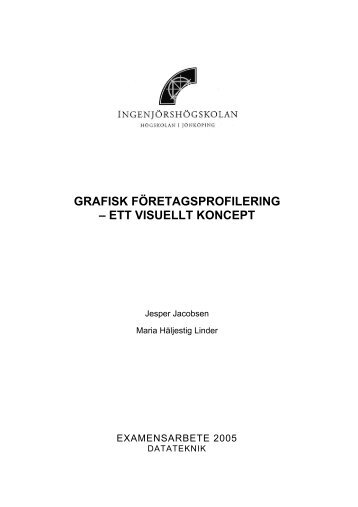GRAFISK FÖRETAGSPROFILERING – ETT VISUELLT KONCEPT
