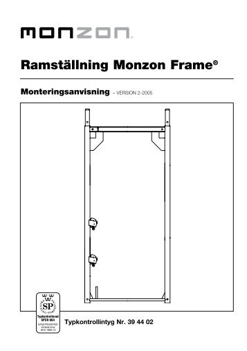Ramställning Monzon Frame® - Ställning.se