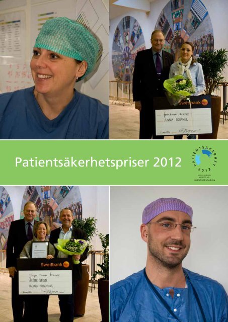 Patientsäkerhetspriser 2012 - Stockholms läns landsting