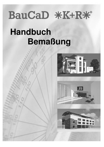 Handbuch Bemaßung - BauCaD *K+R