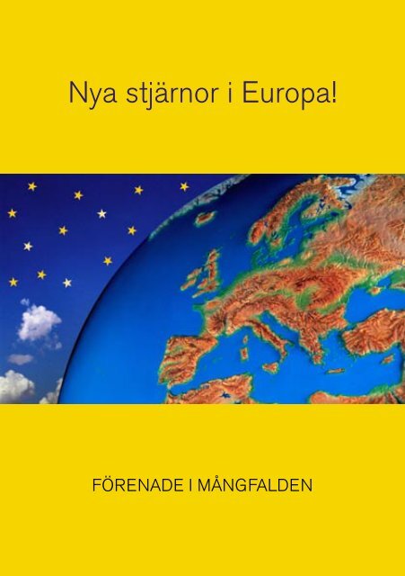 Nya stjärnor i Europa!