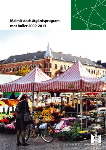 Malmö stads åtgärdsprogram mot buller 2009-2013