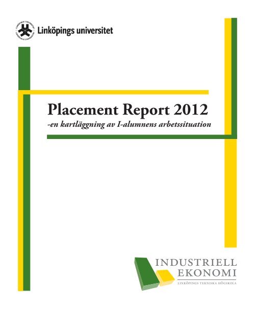 Placement Report 2012 - Industriell ekonomi, Linköping