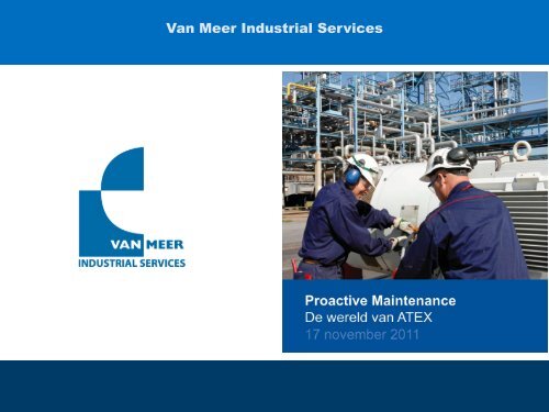 Download de presentatie in PDF formaat - Van Meer Industrial ...