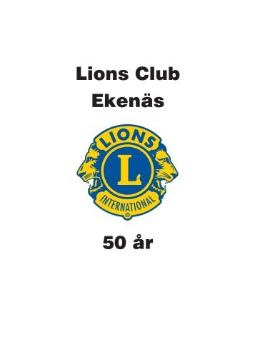 Lions jubileumsskrift - Lions Club Ekenäs rf