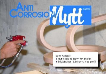 I detta nummer: Hur vill du ha din WIWA Profit ... - Anti-Corrosion