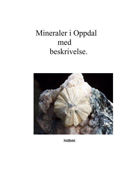 Mineraler i Oppdal med beskrivelse.