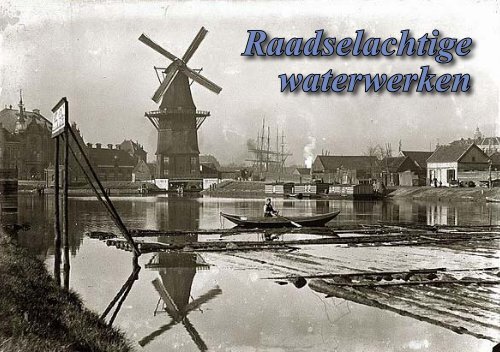 Raadselachtige waterwerken - theobakker.net