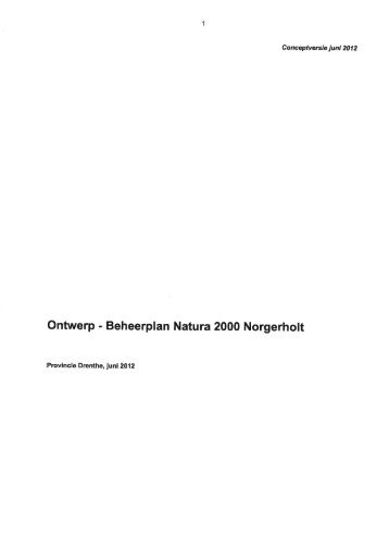 Ontwerp - Beheerplan Natura 2000 Norgerholt - Provincie Drenthe