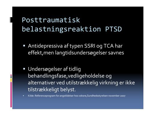Elsebet Steno Hansen,overlæge,ph.d,Psykiatrien V ordingborg