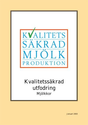 KIM Utfodring mjölkkor - Svensk Mjölk