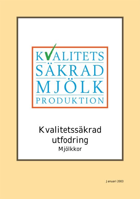 KIM Utfodring mjölkkor - Svensk Mjölk