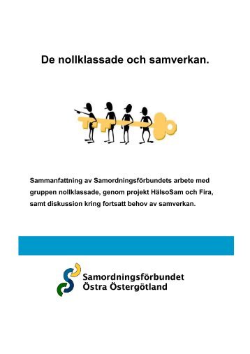 De nollklassade och samverkan. - Finansiell samordning i ...