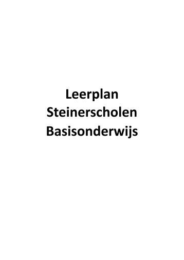 Leerplan Steinerscholen Basisonderwijs - Federatie Steinerscholen