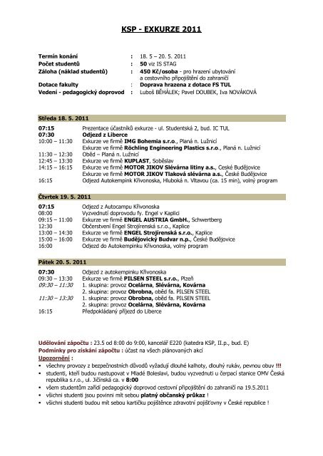 Harmonogram exkurze KSP 2011 - Katedra strojírenské technologie