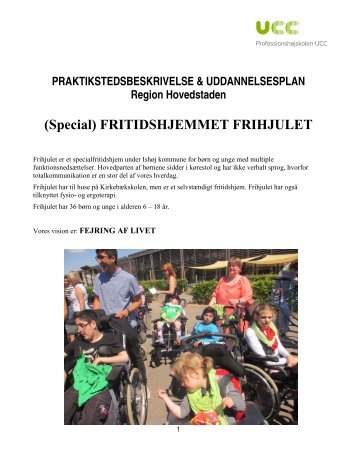 Frihjulet, Fritidshjemmet