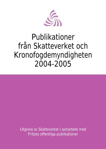 SKV 147 utgåva 8, Publikationer från Skatteverket och ...