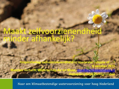 Presentatie Maarten Verkerk (Waterschap Aa en Maas) (953.4 KB)