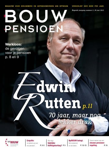 Bouwpensioen magazine (juni 2013) - bpfBOUW