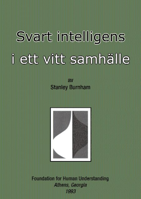 Svart intelligens i ett vitt samhälle - Preservationist-Books.com