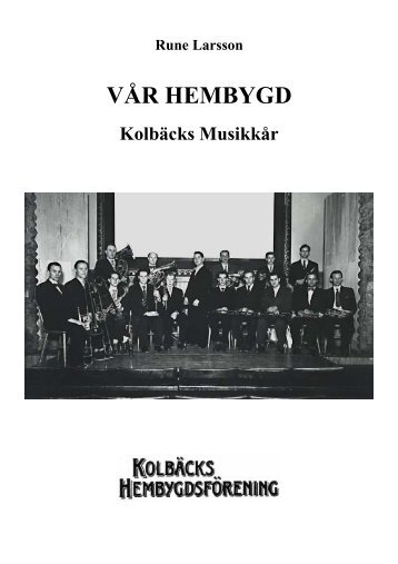 VÅR HEMBYGD - Kolbäcks hembygdsförening