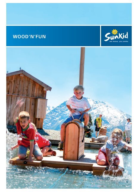 Sunkid Wood'n'Fun
