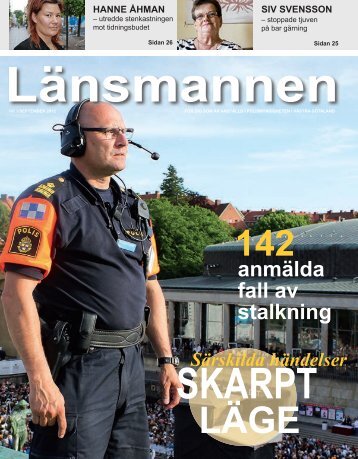 142 anmälda fall av stalkning - Polisen